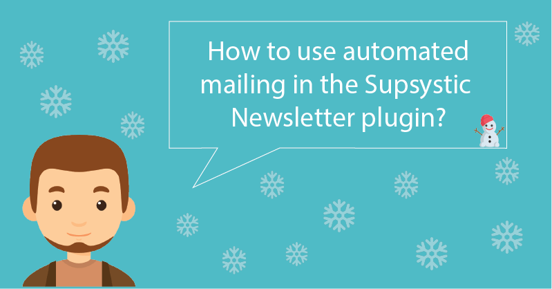 How to use automated mailing